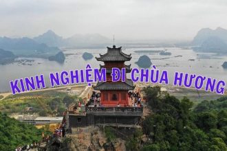 Kinh nghiệm đi chùa Hương: Tận hưởng chuyến đi đáng nhớ